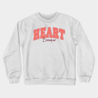 Heartbreaker Crewneck Sweatshirt